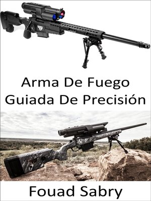 cover image of Arma De Fuego Guiada De Precisión
